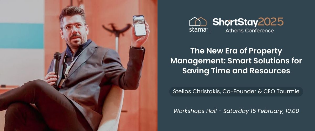 Stelios Christakis, Co-Founder & CEO Tourmie | ShortStay Conference Athens Workshop 2025 | The New Era of Property Management