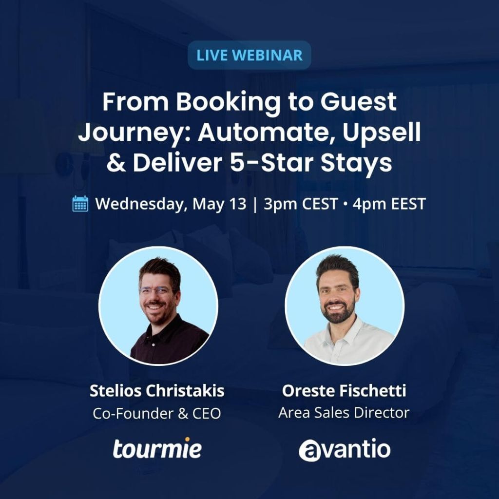 Live Webinar | Tourmie x Avantio | From booking to guest journey: Automate, upsell & deliver 5-star stays
